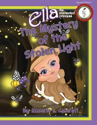 The Mystery of the Stolen Light(English, Paperback, Calafati Rosaria L)