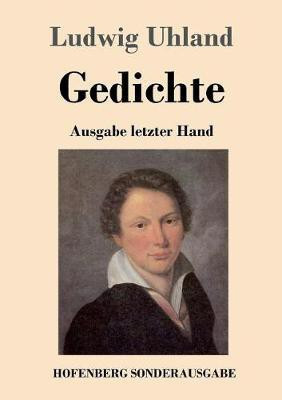 Gedichte(German, Paperback, Uhland Ludwig)