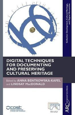 Digital Techniques for Documenting and Preserving Cultural Heritage(English, Electronic book text, unknown)