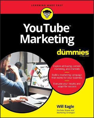 YouTube Marketing For Dummies(English, Paperback, Eagle Will)