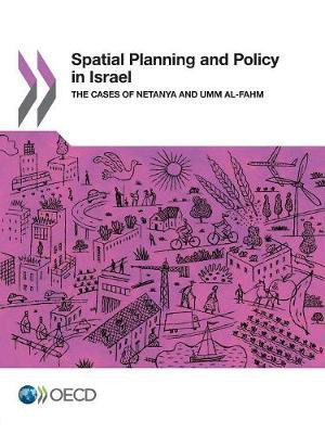 Spatial planning and policy in Israel(English, Paperback, Organisation for Economic Co-operation, Development)