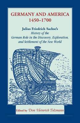 Germany and America, 1450-1700(English, Paperback, Tolzmann Don H)