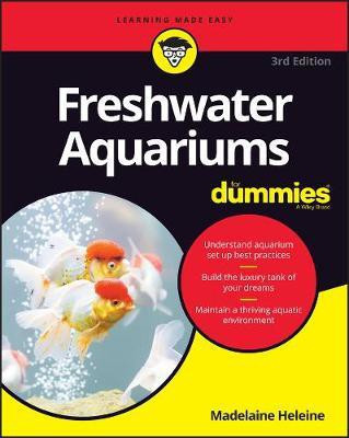 Freshwater Aquariums For Dummies(English, Paperback, Heleine Madelaine Francis)