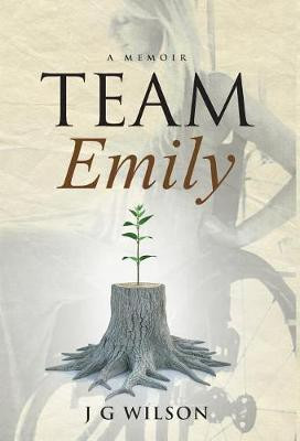 Team Emily(English, Hardcover, Wilson Jack)
