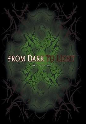 From Dark to Light(English, Hardcover, Dailey Ron)