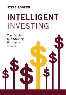 Intelligent Investing(English, Hardcover, Booren Steve)