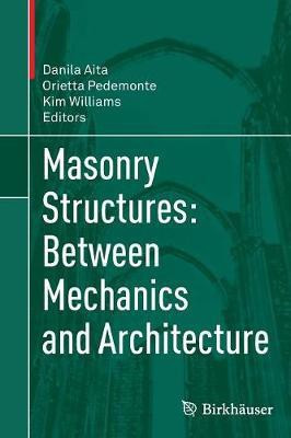 Masonry Structures: Between Mechanics and Architecture(English, Paperback, unknown)