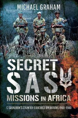 Secret SAS Missions in Africa(English, Paperback, Graham Michael)