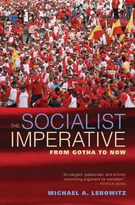 The Socialist Imperative(English, Hardcover, Lebowitz Michael A.)