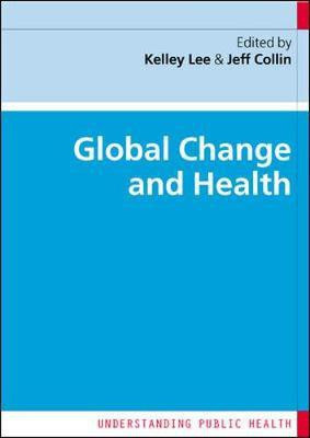Global Change and Health(English, Paperback, Lee Kelley)