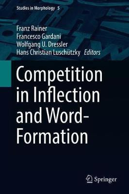 Competition in Inflection and Word-Formation(English, Hardcover, unknown)