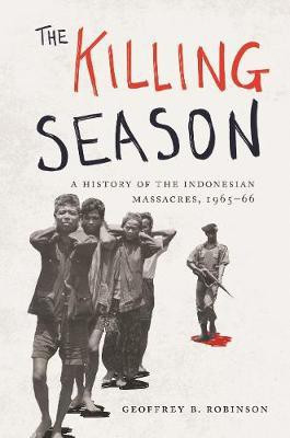 The Killing Season(English, Paperback, Robinson Geoffrey B.)