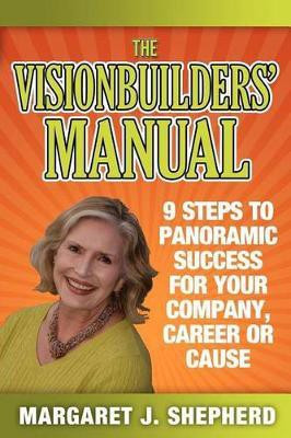 The Visionbuilders' Manual(English, Paperback, Shepherd Margaret J)