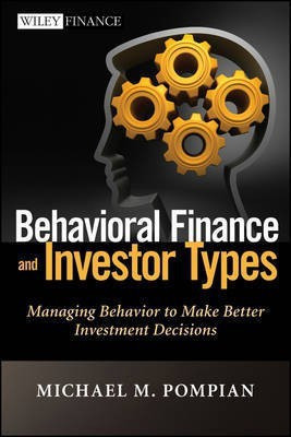 Behavioral Finance and Investor Types(English, Electronic book text, Pompian Michael M.)