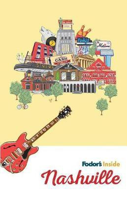 Fodor's Inside Nashville(English, Paperback, Fodor's Travel Guides)