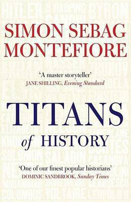 Titans of History(English, Electronic book text, Sebag Montefiore Simon)