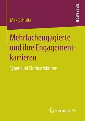 Mehrfachengagierte Und Ihre Engagementkarrieren(English, Electronic book text, Schulte Max)