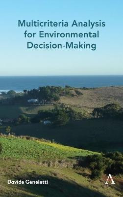 Multicriteria Analysis for Environmental Decision-Making(English, Hardcover, Geneletti Davide)