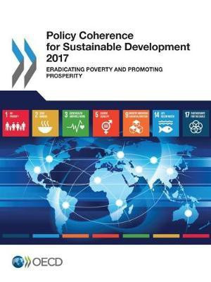 Policy coherence for sustainable development 2017(English, Paperback, Organisation for Economic Co-operation, Development)