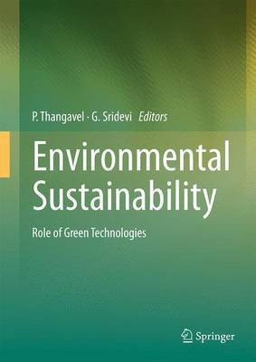 Environmental Sustainability; Role of Green Technologies(English, Electronic book text, unknown)