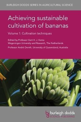 Achieving Sustainable Cultivation of Bananas Volume 1(English, Hardcover, unknown)