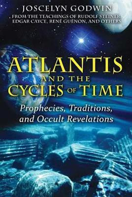 Atlantis and the Cycles of Time(English, Electronic book text, Godwin Joscelyn)