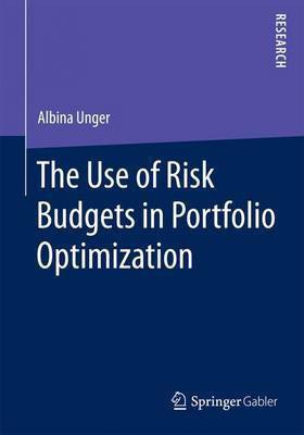The Use of Risk Budgets in Portfolio Optimization(English, Electronic book text, unknown)