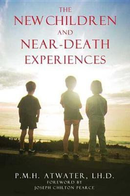 The New Children and Near-Death Experiences(English, Electronic book text, Atwater P. M. H.)