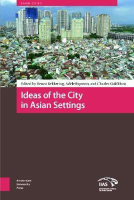 Ideas of the City in Asian Settings(English, Hardcover, unknown)