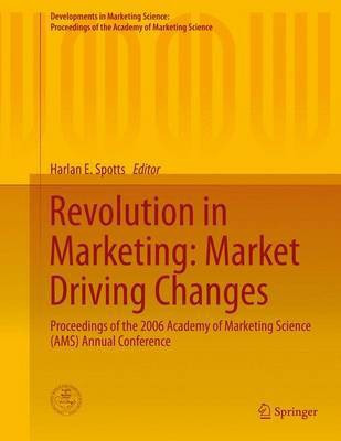 Revolution in Marketing: Market Driving Changes; Proceedings of the 2006 Academy of Marketing Science (Ams) Annual Conference(English, Electronic book text, unknown)