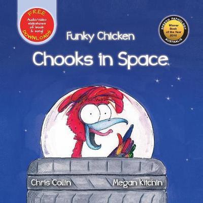 Funky Chicken Chooks in Space(English, Paperback, Collin Chris)