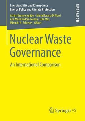 Nuclear Waste Governance; An International Comparison(English, Electronic book text, unknown)