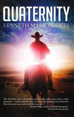 Quaternity(English, Electronic book text, Hoover Kenneth Mark)
