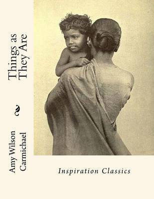 Things as They Are(English, Paperback, Carmichael Amy Wilson)