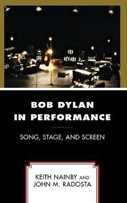 Bob Dylan in Performance(English, Electronic book text, Nainby Keith)