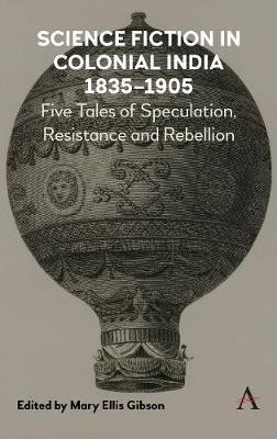 Science Fiction in Colonial India, 1835-1905(English, Hardcover, unknown)