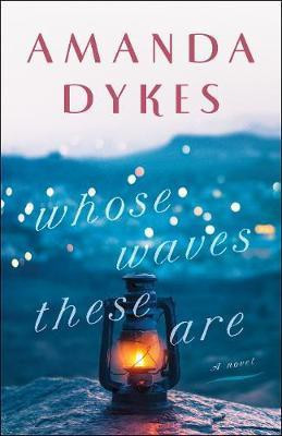 Whose Waves These Are(English, Paperback, Dykes Amanda)