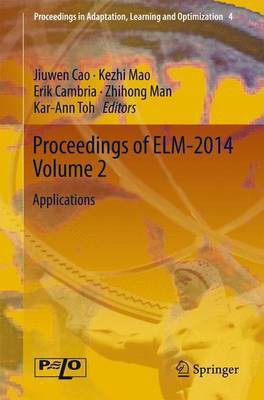 Proceedings of ELM-2014 Volume 2; Applications(English, Electronic book text, unknown)