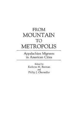From Mountain to Metropolis(English, Hardcover, Borman Kathryn M.)