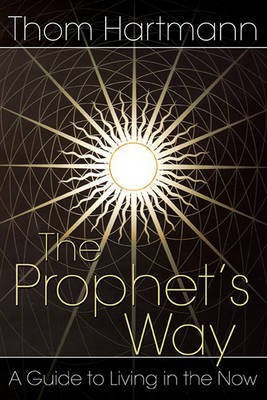 The Prophet's Way(English, Electronic book text, Hartmann Thom)