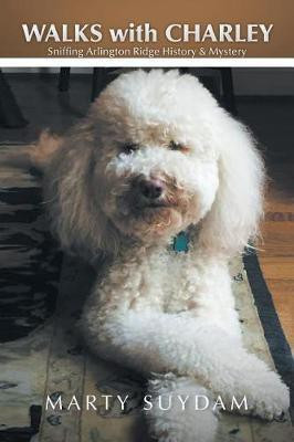 Walks with Charley(English, Paperback, Suydam Marty)