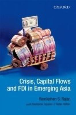 Crisis, Capital Flows and FDI in Emerging Asia(English, Hardcover, Rajan Ramkishen)
