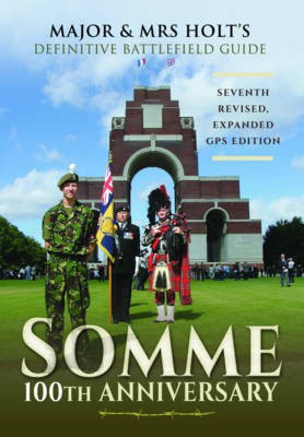 Major & Mrs Holt's Definitive Battlefield Guide Somme(English, Paperback, unknown)
