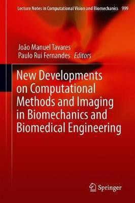 New Developments on Computational Methods and Imaging in Biomechanics and Biomedical Engineering(English, Hardcover, unknown)