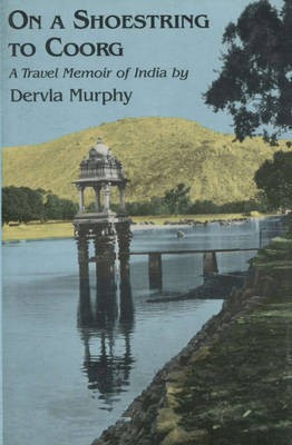 On a Shoestring to Coorg(English, Electronic book text, Murphy Dervla)