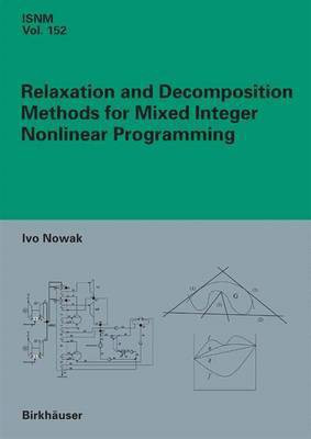 Relaxation and Decomposition Methods for Mixed Integer Nonlinear Programming(English, Electronic book text, Nowak Ivo)