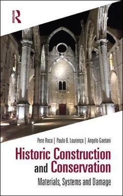 Historic Construction and Conservation(English, Hardcover, Roca Pere)