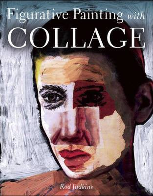 Figurative Painting with Collage(English, Paperback, Judkins Rod)