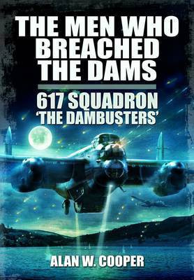 Men Who Breached the Dams(English, Paperback, Cooper Alan W.)