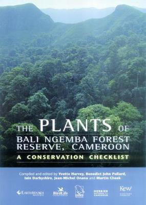Plants of Bali Ngemba Forest Reserve, Cameroon, The(English, Paperback, Yvette Harvey Yvette)